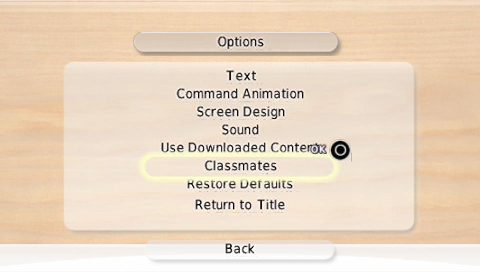 The Options menu in English: Text, Command Animation, Screen Design, Sound, Use Downloaded Content, Classmates, Restore Defaults and Return to Title, with Classmates highlighted and a Back button below.